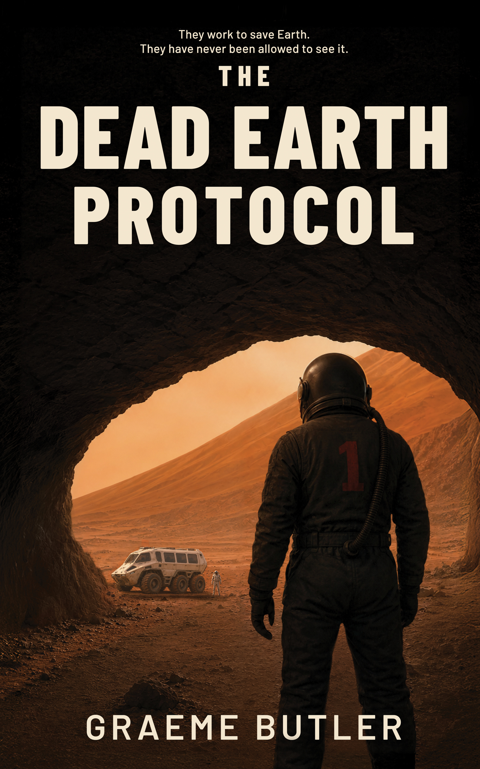 The Dead Earth Protocol by Graeme Butler. A suited figure looks out from a cave across the Martian surface.
